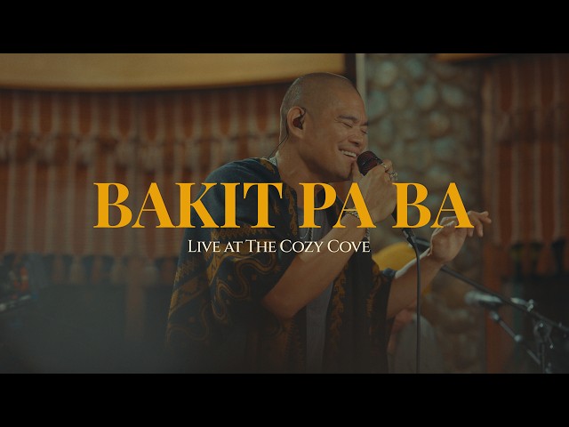 Bakit Pa Ba (Live at The Cozy Cove) - Jay R