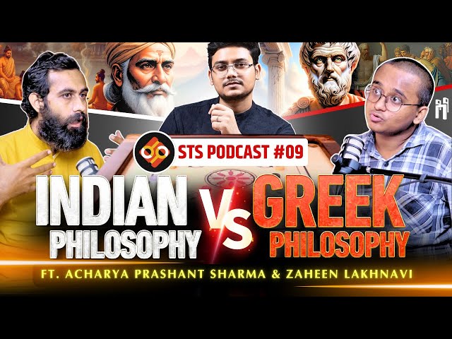 Indian Philosophy vs Greek Philosophy | Ep.09 | Ft. Acharya Prashant Sharma & Zaheen Lakhnavi