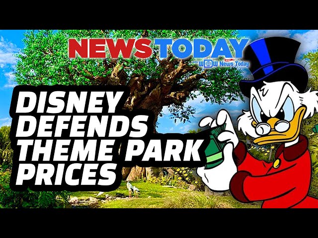 Disney Defends Their High Theme Park Prices