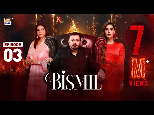 Bismil Episode 3 | Naumaan Ijaz | Hareem Farooq | 28 August 2024 (English Subtitles) | ARY Digital