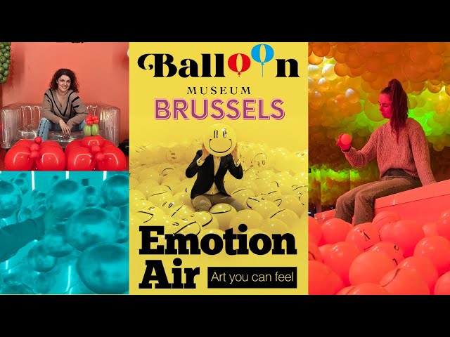 Balloon Museum | Emotion Air - Art You Can Feel 🎈in Brussels, an unforgettable experience!