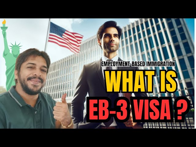 EB3 Visa Explained Step by Step Guide to Your U S  Green Card!