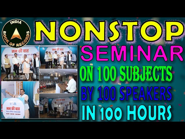 Nonstop seminar on 100 subjects by 100 speakers in 100 hours