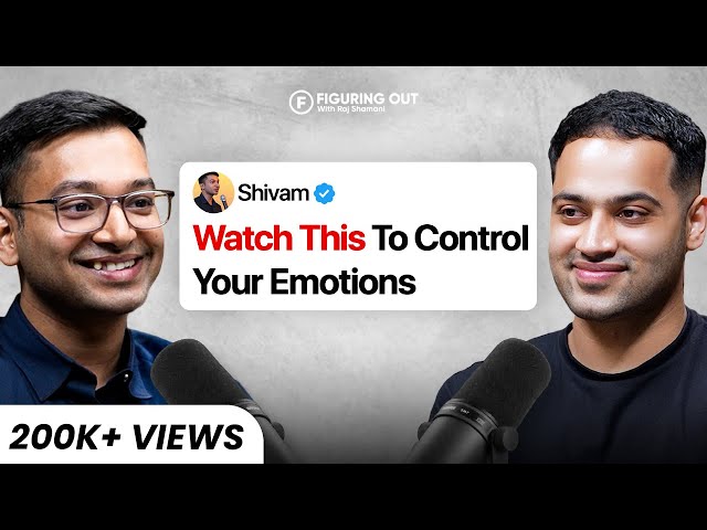 Emotional Intelligence Coach: How To Deal With Emotions & Relationships | Shivam | FO311 Raj Shamani