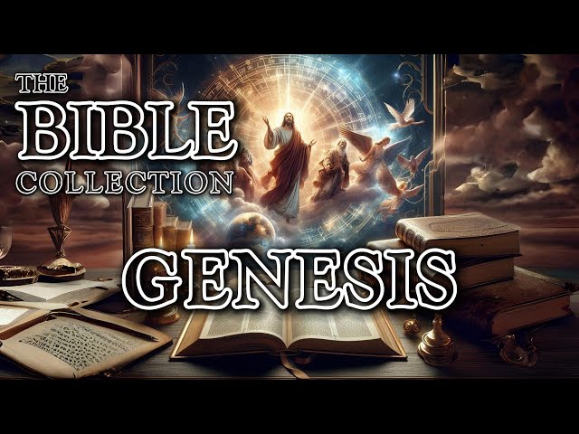 The Bible Collection - Genesis 1-50 | AudioBook Visualized in Epic Ai 4K