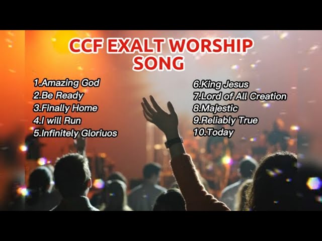 Praise and Worship Song 2  I  by. CCF Exalt Worship