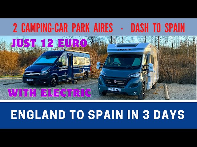 From ENGLAND to SPAIN in 3 DAYS by ROAD | January 2024 | Camping-Car Park Aires | Vlog 622