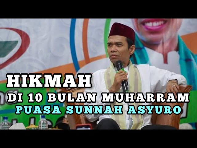 HIKMAH PUASA ASYURO 10 BULAN MUHARRAM || Ustadz Abdul Somad.Lc.MA