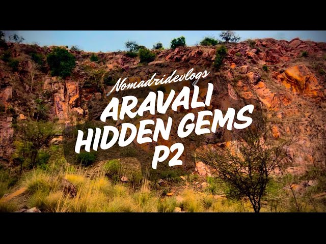 Aravali Hidden Gems P2 #travel #explore #vlogger #nature #mountains #motovlog #overlanding #trekking