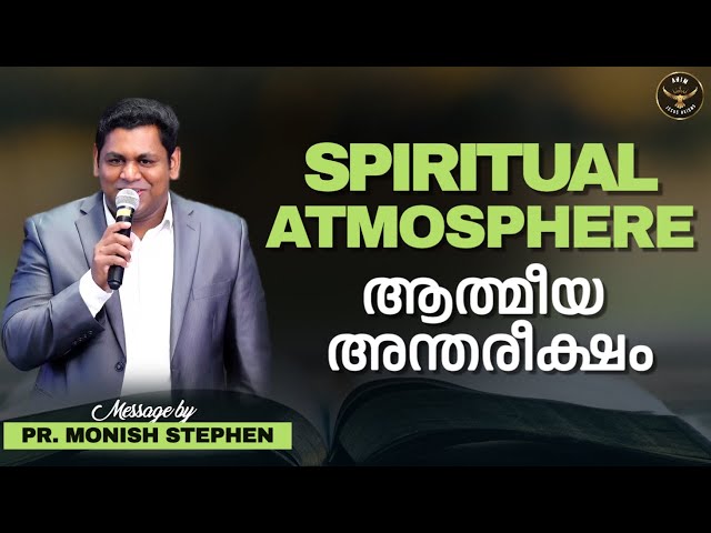 Spiritual Atmosphere || Pr. Monish Stephen Ministering || Sunday Service || February 23, 2025