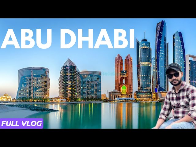 Exploring Abu Dhabi in One Day! | Ultimate City Tour & Top Attractions