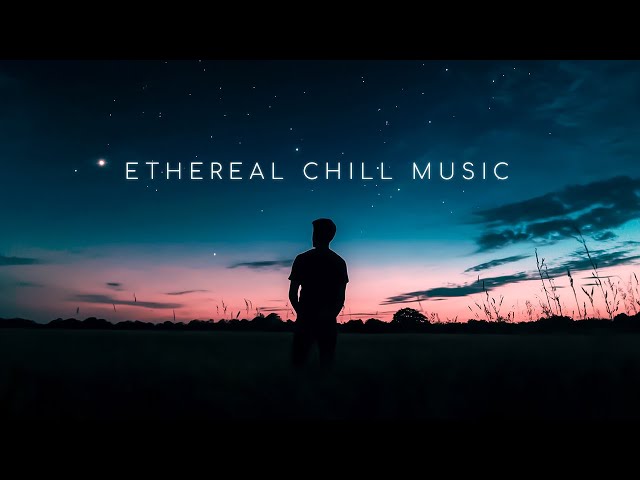 Bored With Work | Deep Ethereal Chill Music