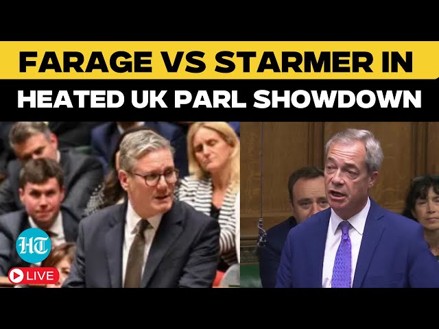 UK Parliament LIVE | Nigel Farage And Keir Starmer Clash During Chaotic PMQ Scenes | Farage Speech