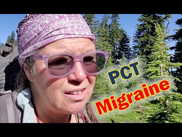 PCT Oregon - My BEST CAMP Yet and a Migraine