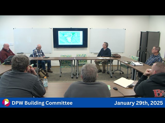 DPW Building Committee: 1-29-25