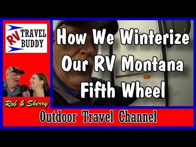 How To Winterize Our RV Montana Fifth Wheel, Ready To Go Home | RV Travel Buddy | #rvtravel