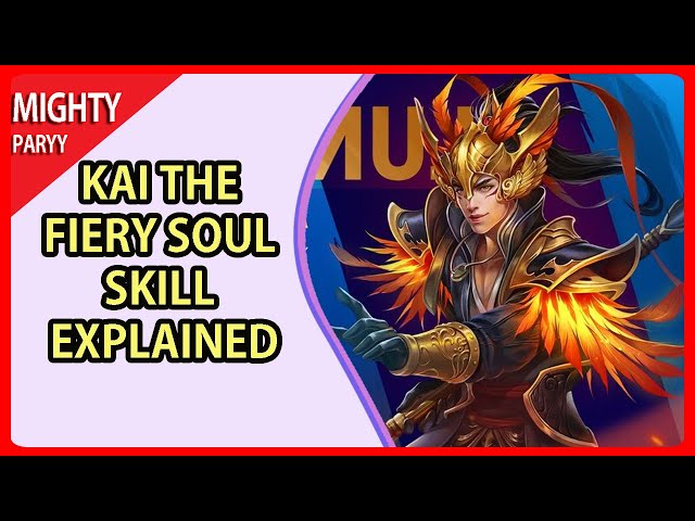 Mighty Party - Kai the Fiery Soul skill explained - Kai is now very strong