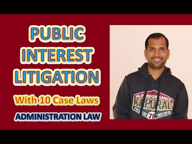 Public Interest Litigation | Administration Law