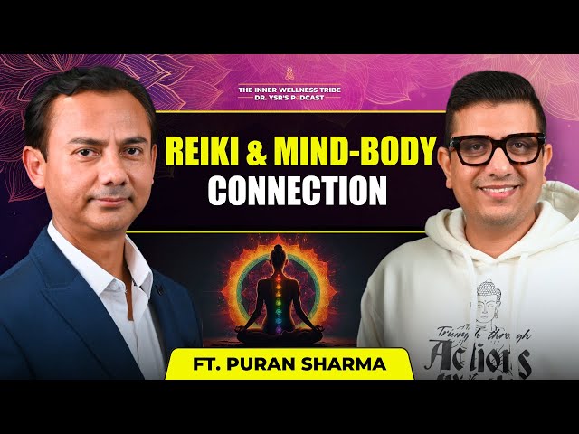 Heal & Manifest anything with Reiki | ft. Dr Puran Sharma | Dr Ysr Podcast