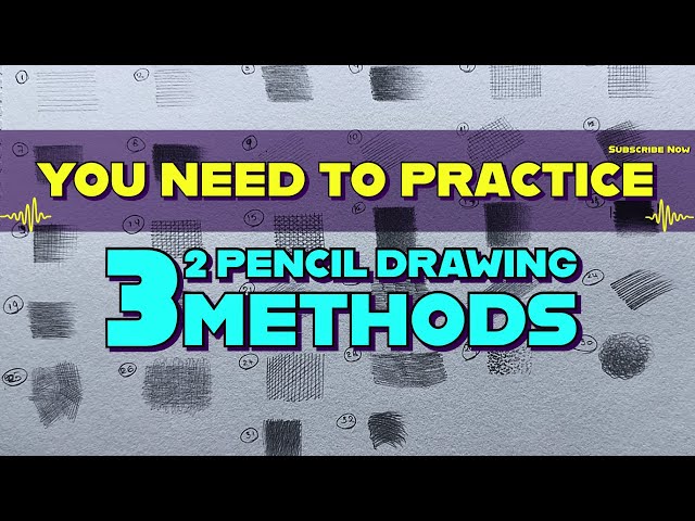 You Need To Practice 32 Pencil Drawing Methods | ခဲခြစ်ရေးဆွဲနည်း ၃၂ မျိုး