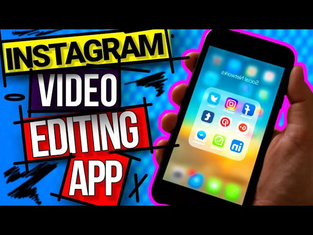 Instagram Video Editing Apps