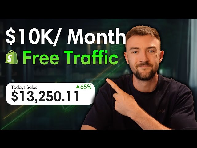 How I Make $10,000/month With Free Organic Traffic Sales - Shopify & Google Free E-Commerce Traffic