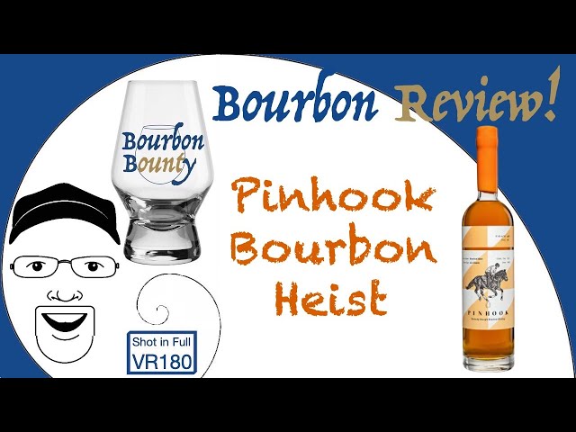 Pinhook Bourbon Heist - VR180