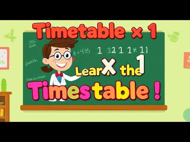 Timetable x1 | Kids Song & Learn the Time table!