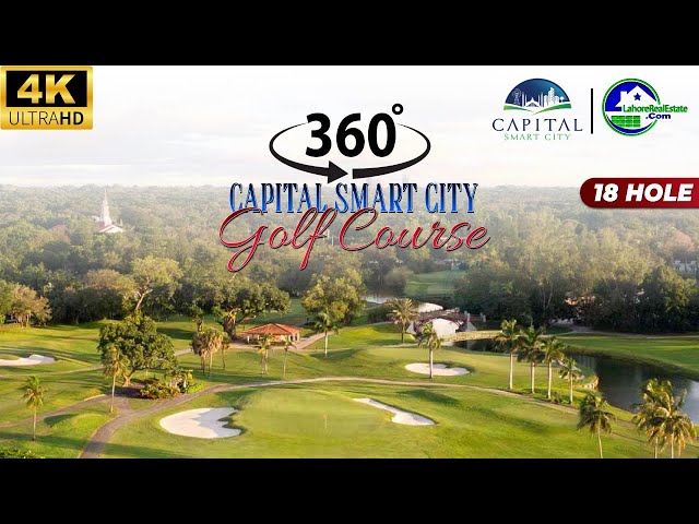 Capital Smart City: 18-Hole Golf Course Immersive 360° Experience (4K)