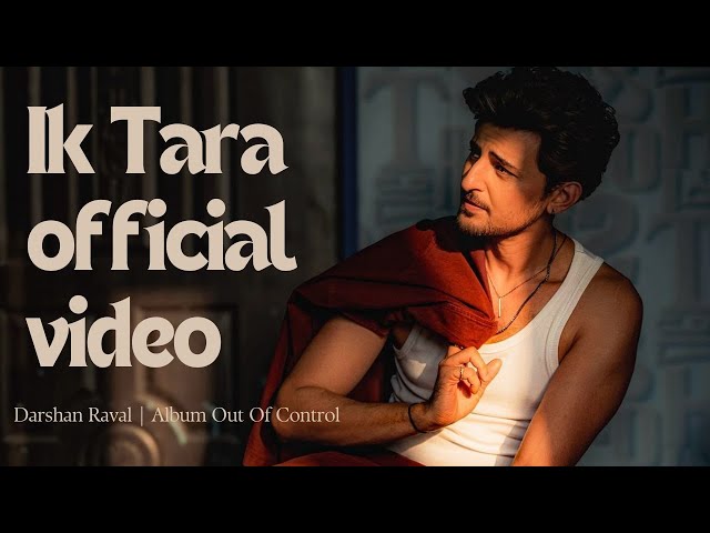 Ik Tara | official video | Darshan Raval | Album Out Of Control #darshanraval #trandingsong