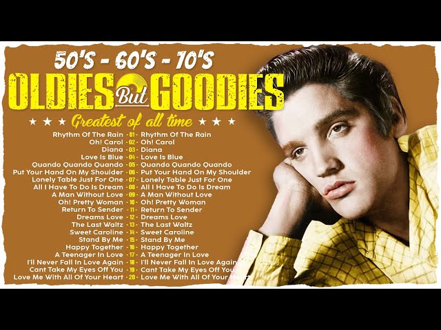 Oldies But Goodies 50s 60s 70s - Elvis Presley, Matt Monro, Paul Anka, Tom Jones, Engelbert