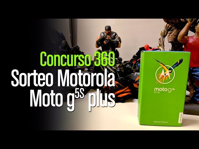 Concurso 360 Moto g5 s plus