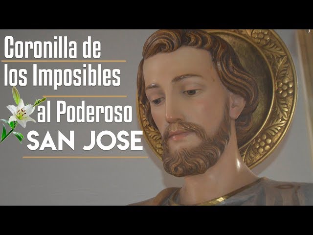 🔴CORONILLA DE LOS IMPOSIBLES AL PODEROSO SAN JOSE 🙏😇