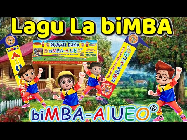 Lagu La biMBA Terbaru | Lagu Anak-anak | biMBA-AIUEO | Lagu Anak Indonesia