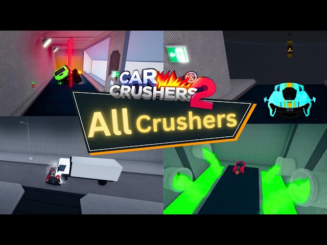 All Crushers (All Rows + Extra's) In Car Crushers 2 - Roblox