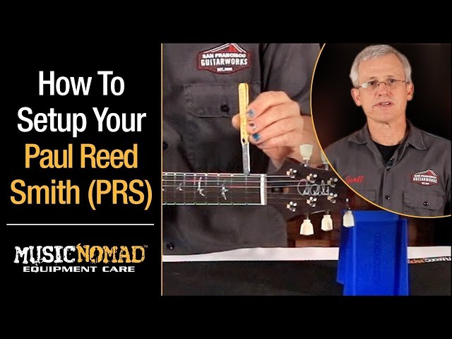 PAUL REED SMITH (PRS) - How to Setup your Electric Guitar, Step-by-Step