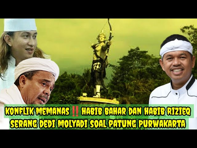 HEBOH‼️MEMANAS HABIB BAHAR DAN HABIB RIZIEQ SERANG DEDI MULYADI SOAL PATUNG DI PURWAKARTA