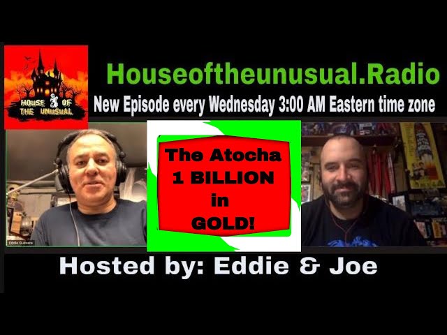 Dead men tell no tales, or do they?" Eddie and Joe discuss the raising of 1,000,000,000 in "GOLD!"