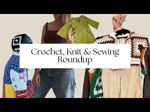 Everything i made in 2024 (so far) | Crochet, Knit, Sewing