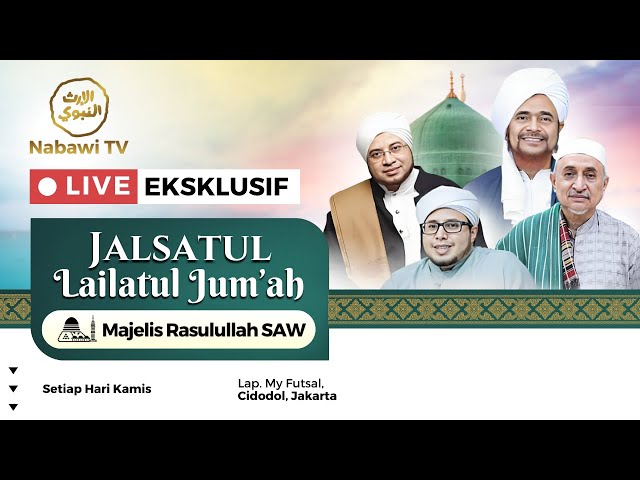 🔴LIVE Jalsatul Lailatul Jum'ah Majelis Rasulullah SAW - Komplek Hankam, Cidodol 2025 | Nabawi TV