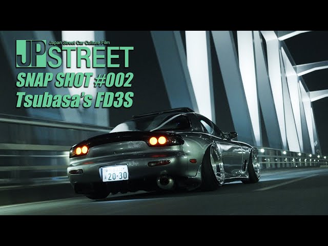 RX-7 FD3S Tsubasa's FD SNAP SHOT #002 （本編）Main story