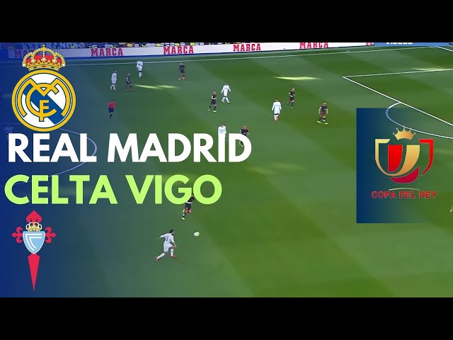 بث مباشر : مباراة ريال مدريد وسيلتا فيجو بث مباشر اليوم | كأس ملك إسبانيا | العاب كمبيوتر اون لاين