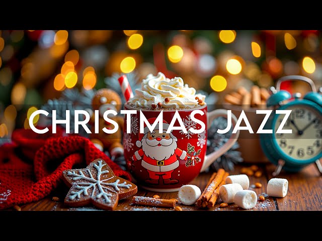 Christmas Jazz ☕ Smooth Jazz Coffee Music & Christmas Bossa Nova Piano for Holiday Atmosphere