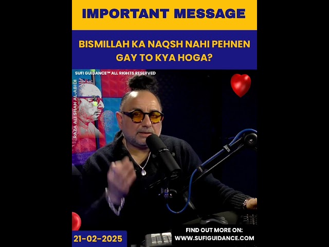 Important Announcement: Bismillah Ka Naqsh Nahi Pehnain Gay To Kia Hoga? | Sufi Guidance™ | #shorts