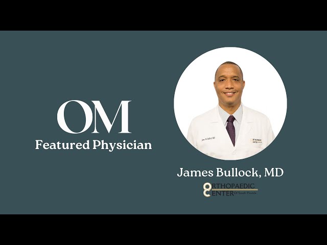 OM Featured Physician: James Bullock, MD