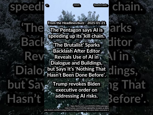 Pentagon: AI speeding kill chain. The Brutalist: AI in Dialogue and Buildings. Trump revoke: AI risk