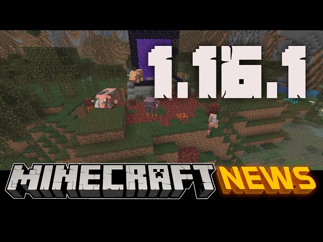 What's New in Minecraft Java Edition 1.16.1?