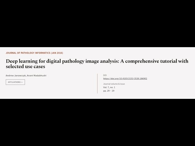 Deep learning for digital pathology image analysis: A comprehensive tutorial with sel... | RTCL.TV