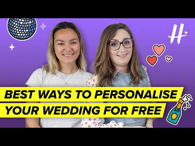 The Best FREE Wedding Ideas to Personalise Your Big Day