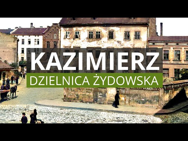 KRAKÓW - KAZIMIERZ - The Jewish Quarter